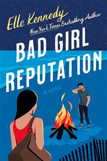Book cover: Bad Girl Reputation (Book 2 of Avalon Bay) by Elle Kennedy (preview)