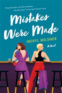 Book cover: Mistakes Were Made, by Meryl Wilsner (preview)