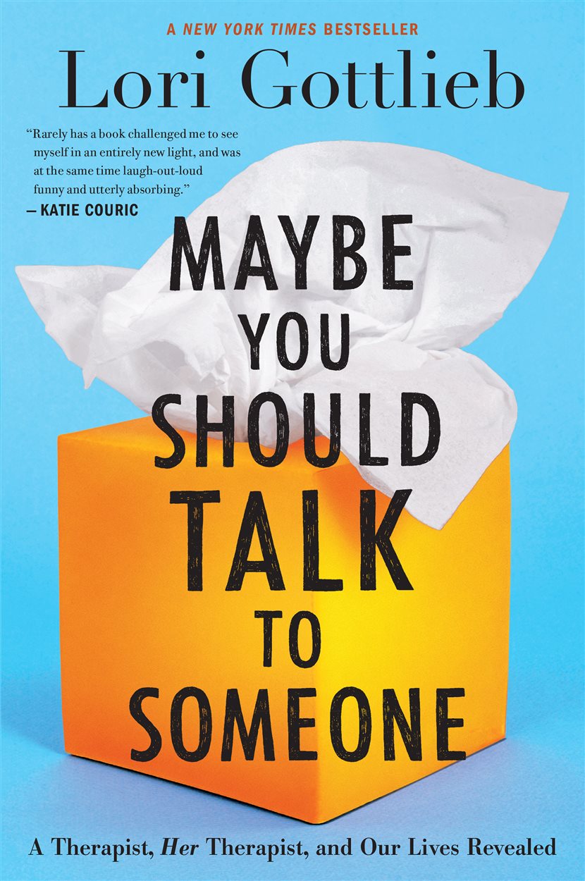 Maybe You Should Talk to Someone by Lori Gottlieb (ebook)