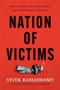 Book cover: Nation of Victims, by Vivek Ramaswamy (preview)