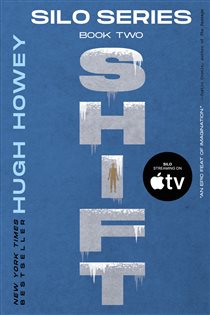 Book cover: Shift (Book 2 of Silo) by Hugh Howey (preview)
