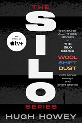 Book cover: The Silo Series Collection, by Hugh Howey (preview)