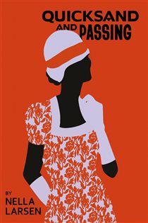Book cover: Quicksand & Passing, by Nella Larsen (preview)