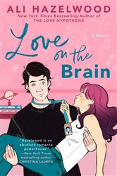 Book cover: Love on the Brain, by Ali Hazelwood (preview)