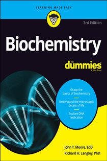 Book cover: Biochemistry For Dummies, by John T. Moore (preview)