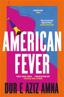 Book cover: American Fever, by Dur e Aziz Amna (preview)