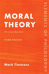 Moral Theory (3rd ed.) by Mark Timmons (ebook)