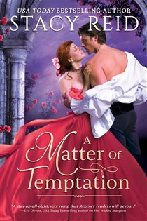 Book cover: A Matter of Temptation (Book 1 of Unforgettable Love) by Stacy Reid (preview)