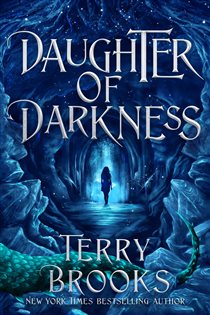 Book cover: Daughter of Darkness (Book 2 of Viridian Deep) by Terry Brooks (preview)