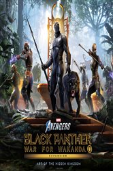 Marvel's Avengers: Black Panther: War for Wakanda Expansion: Art of the  Hidden Kingdom