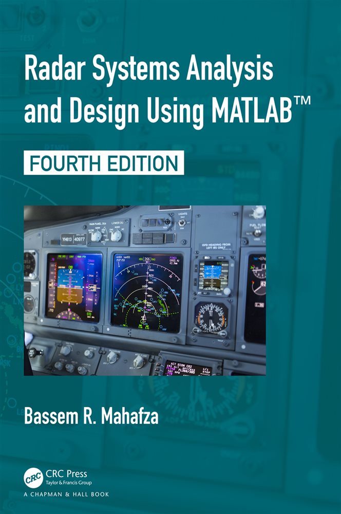 Radar Systems Analysis and Design Using MATLAB (4th ed.)