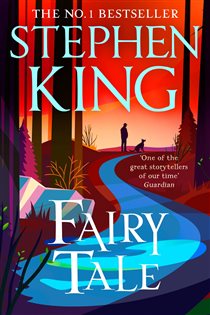 Book cover: Fairy Tale, by Stephen King (preview)