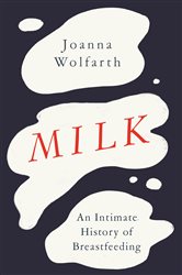 Book cover: Milk, by Joanna Wolfarth (preview)