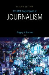 The SAGE Encyclopedia of Journalism: 2nd Edition