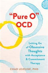 Book cover: "Pure O" OCD, by Chad LeJeune (preview)