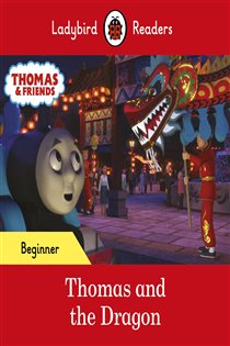 Book cover: Ladybird Readers Beginner Level - Thomas the Tank Engine - Thomas and the Dragon (ELT Graded Reader), by Ladybird (preview)