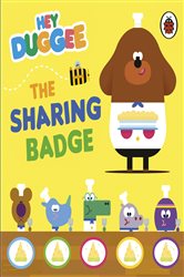 Hey Duggee: The Sharing Badge By Hey Duggee (ebook)