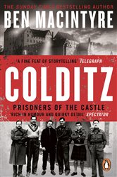 Book cover: Colditz, by Ben Macintyre (preview)