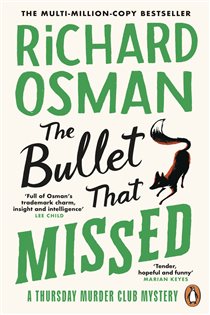 Book cover: The Bullet That Missed, by Richard Osman (preview)