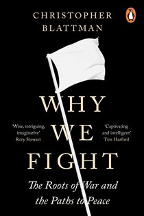 Book cover: Why We Fight, by Christopher Blattman (preview)