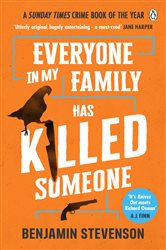Book cover: Everyone In My Family Has Killed Someone, by Benjamin Stevenson (preview)