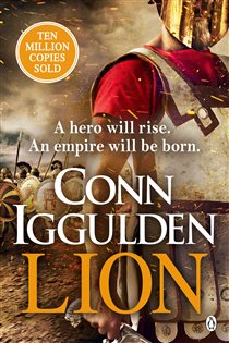 Book cover: Lion (Book 1 of The Golden Age) by Conn Iggulden (preview)