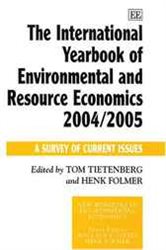 The International Yearbook of Environmental and Resource Economics 2004/2005: A Survey of Current Issues