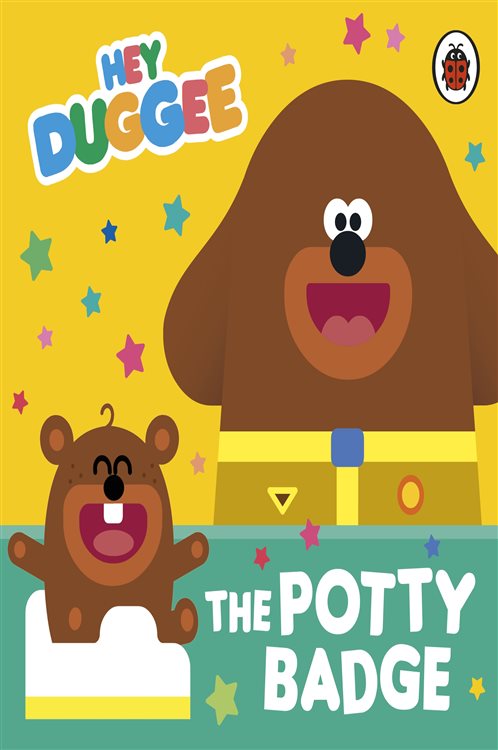 Hey Duggee: The Potty Badge by Hey Duggee (ebook)