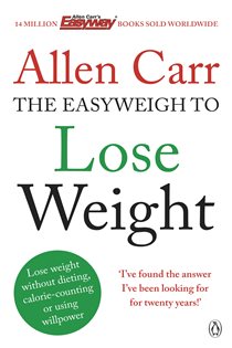 Book cover: Allen Carr's Easyweigh to Lose Weight, by Allen Carr (preview)