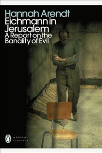 Book cover: Eichmann in Jerusalem, by Hannah Arendt (preview)