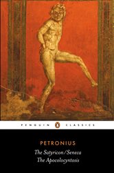 Book cover: The Satyricon: the Apocolocyntosis, by Petronius (preview)