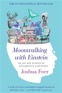 Book cover: Moonwalking with Einstein, by Joshua Foer (preview)
