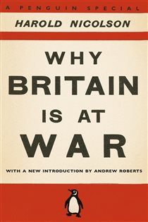 Book cover: Why Britain is at War, by Harold Nicolson (preview)