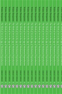 Book cover: The Work of Art in the Age of Mechanical Reproduction, by Walter Benjamin (preview)