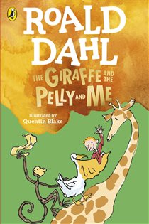 Book cover: The Giraffe and the Pelly and Me, by Roald Dahl (preview)
