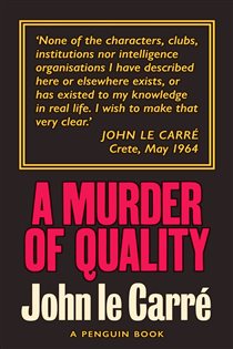 Book cover: A Murder of Quality, by John le Carré (preview)