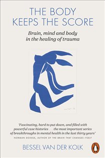 Book cover: The Body Keeps the Score, by Bessel van der Kolk (preview)