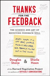 Book cover: Thanks for the Feedback, by Douglas Stone (preview)