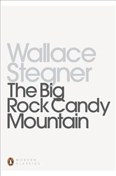 Book cover: The Big Rock Candy Mountain, by Wallace Stegner (preview)