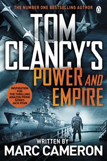 Book cover: Tom Clancy's Power and Empire, by Marc Cameron (preview)