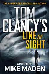 Book cover: Tom Clancy's Line of Sight, by Mike Maden (preview)