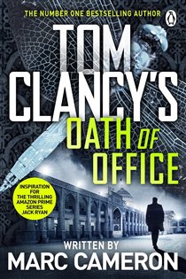 Book cover: Tom Clancy's Oath of Office, by Marc Cameron (preview)
