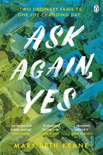 Book cover: Ask Again, Yes, by Mary Beth Keane (preview)
