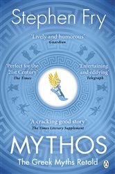 Book cover: Mythos (Book 1 of Stephen Fry’s Greek Myths) by Stephen Fry (preview)