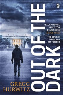 Book cover: Out of the Dark (Book 4 of An Orphan X Novel) by Gregg Hurwitz (preview)