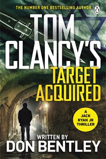 Book cover: Tom Clancy’s Target Acquired, by Don Bentley (preview)