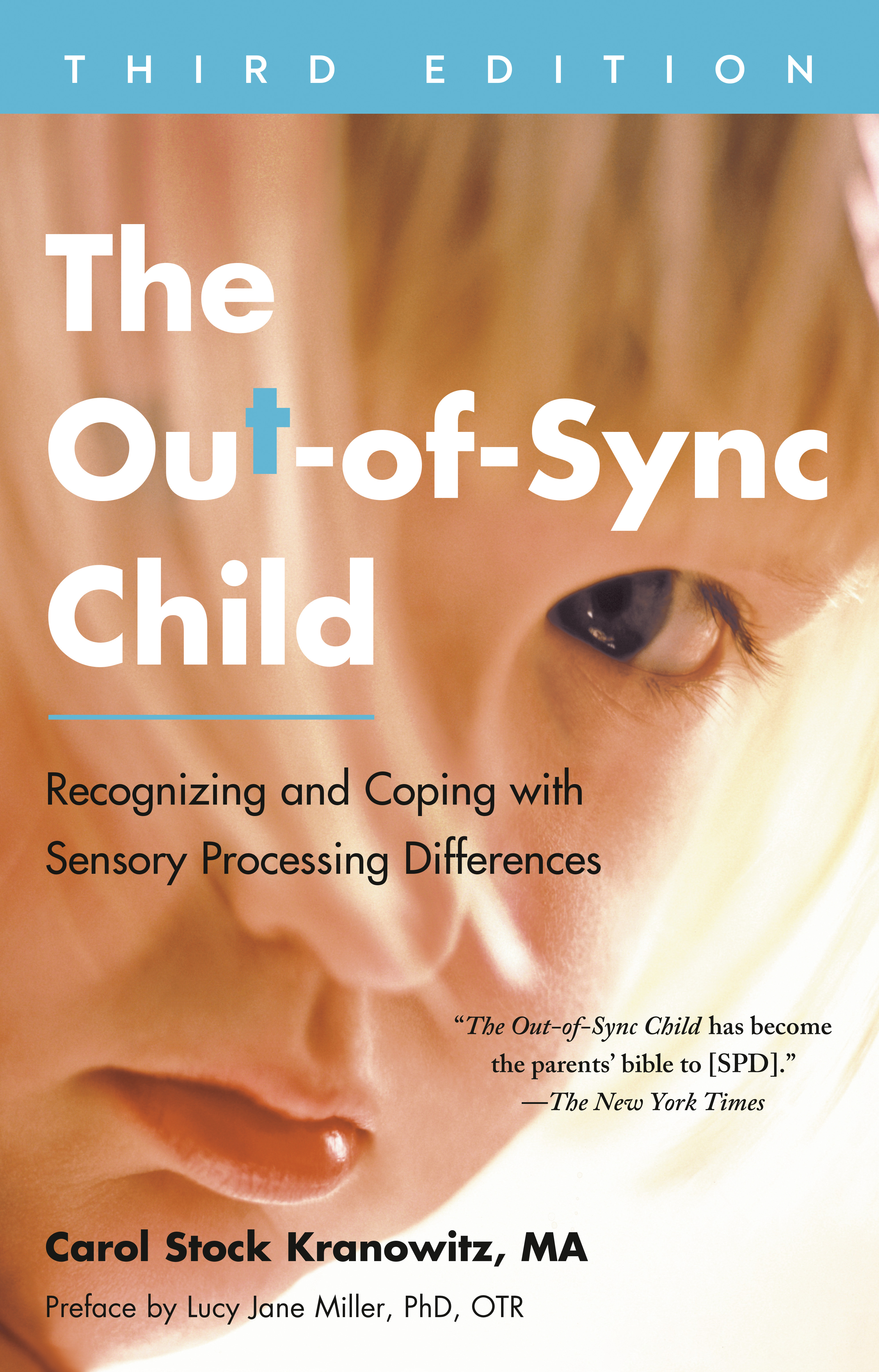 The Out-of-Sync Child, Third Edition -  3rd Edition