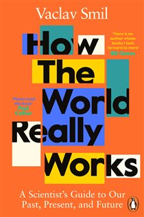 Book cover: How the World Really Works, by Vaclav Smil (preview)