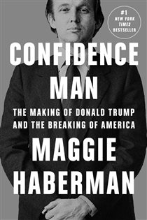 Book cover: Confidence Man, by Maggie Haberman (preview)