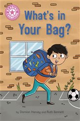 Book cover: What's in Your Bag? (Book 516 of Reading Champion) by Damian Harvey (preview)